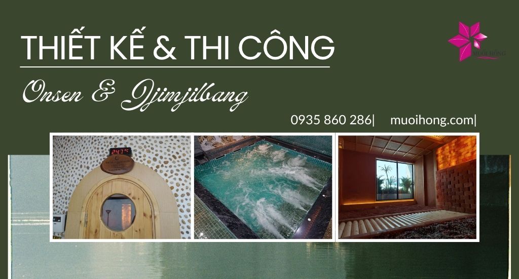 Thi công spa Onsen & Jjim Jil Bang khách sạn