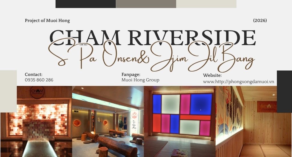 Thiết kế thi công Cham Riverside Onsen JjimJilBang